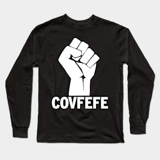 covfefe Long Sleeve T-Shirt